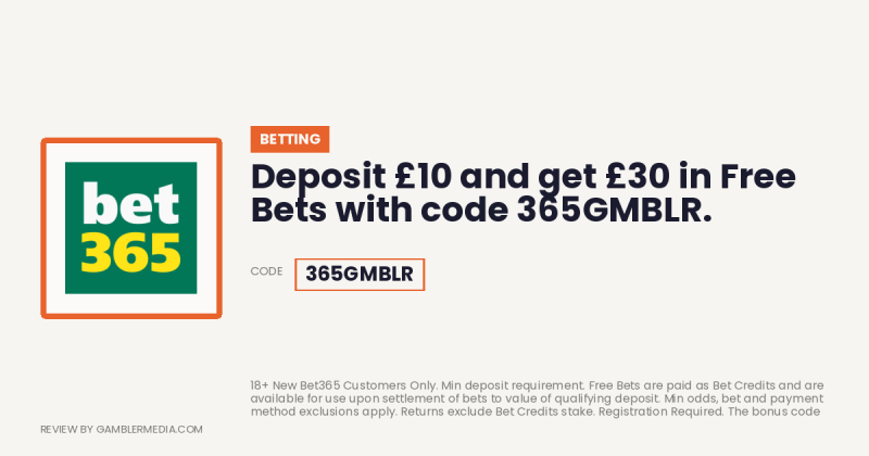 bet365 Bookmaker welcome offer: Deposit £10 and get £30 in Free Bets with code 365GMBLR.. Reviewed by Gambler Media.