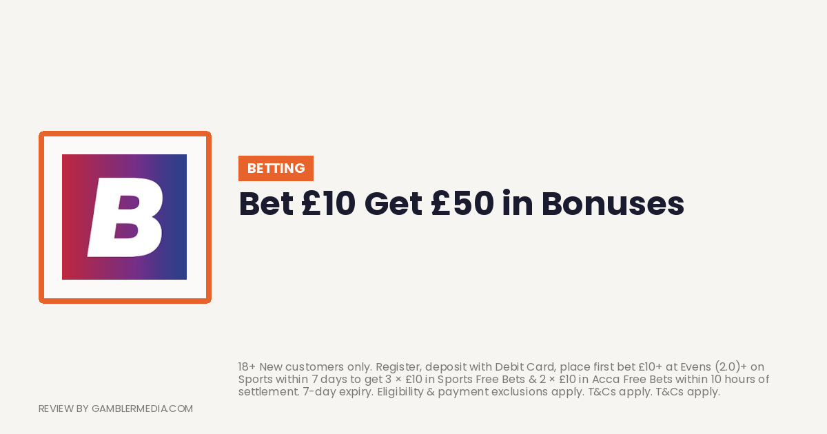 Betfred welcome offer: Bet £10 Get £50 in Bonuses. Reviewed by Gambler Media.