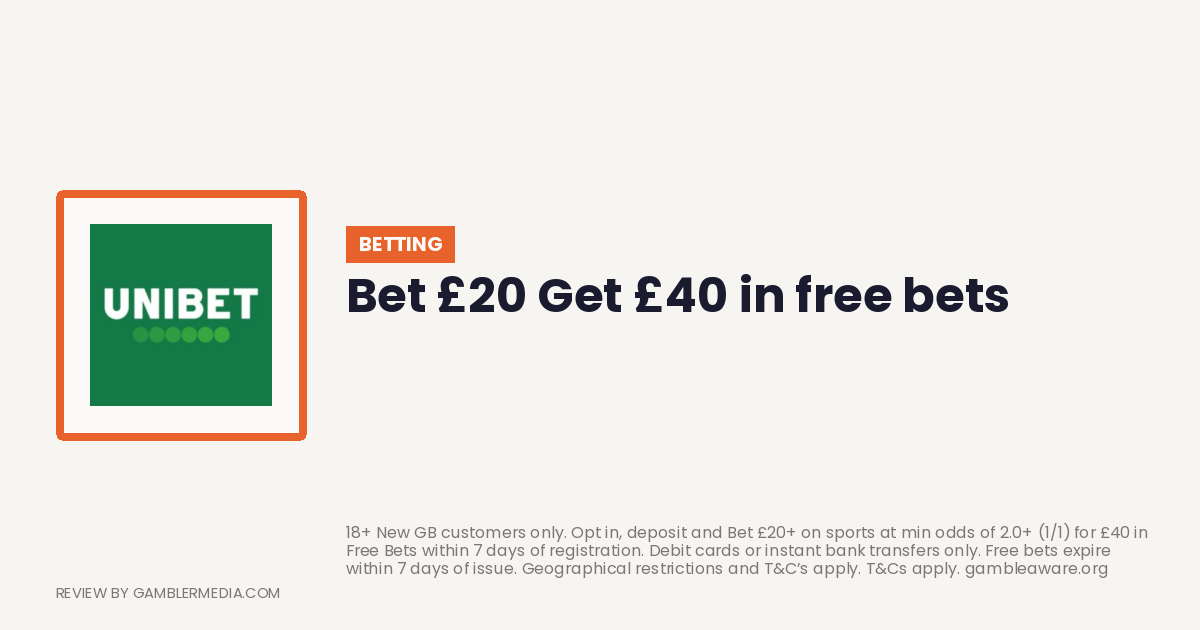 Unibet welcome offer: Bet £20 Get £40 in free bets. Reviewed by Gambler Media.