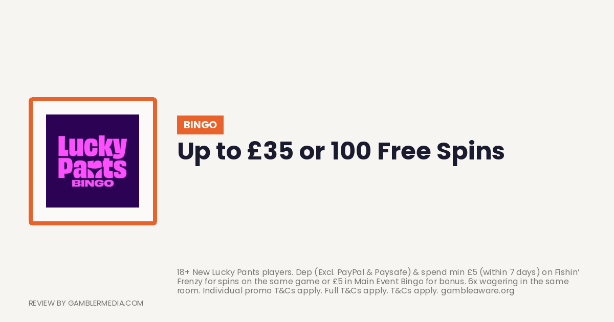 Lucky Pants welcome offer: Up to £35 or 100 Free Spins. Reviewed by Gambler Media.