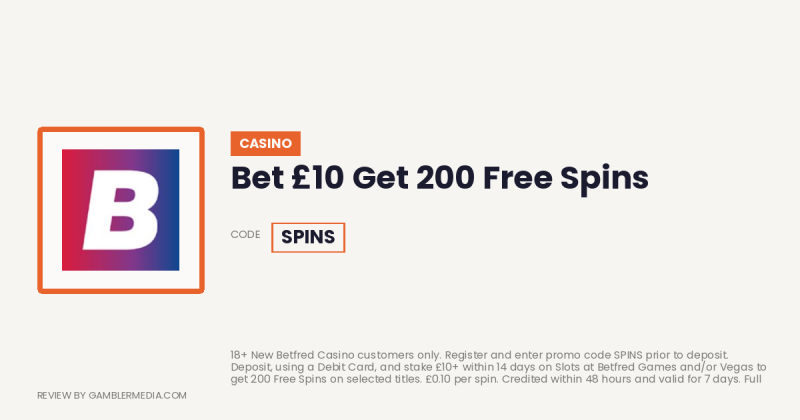 Betfred Casino welcome offer: Bet £10 Get 200 Free Spins. Reviewed by Gambler Media.