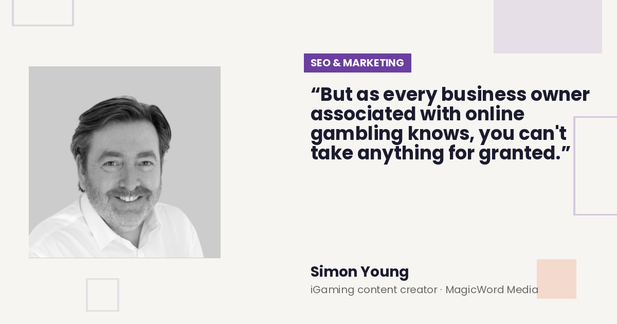 iGaming Content Writing: What 40 Years in Journalism Taught Me — by Simon Young, iGaming content creator · MagicWord Media